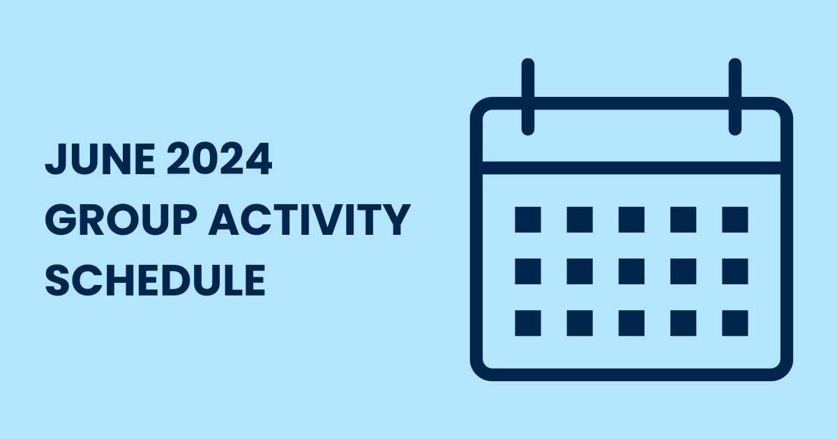 June 2024 Group Activity Schedule